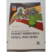 Image of Aku Makin Tahu Tentang Planet Merkurius, Venus dan Mars