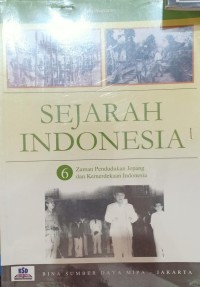 Image of Sejarah Indonesia Zaman Pendudukan Jepang dan Kemerdekaan Indonesia