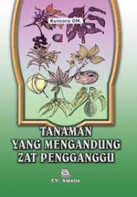 Image of Tanaman yang Mengandung Zat Pengganggu