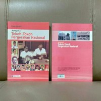Image of mengenal tokoh tokoh pergerakan nasional