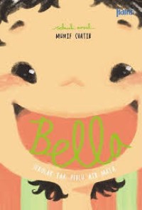 Image of BELLA SEKOLAH TAK PERLU AIR MATA