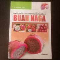 Image of mengenal dan Membudidayakan buah Naga