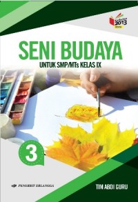 Image of Seni Budaya untuk SMP Kelas IX